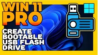 How to create a Windows 11 PRO bootable USB flash drive