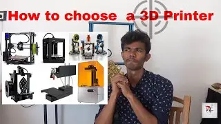 How to choose on buying a 3D Printer- guide
