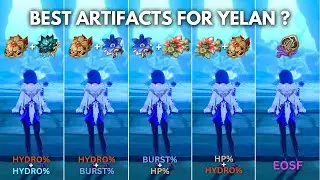 C0 Yelan Artifacts Comparison !! Best Build for F2P Yelan?? [ Genshin Impact ]