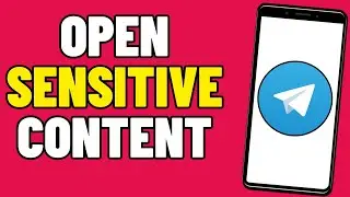 How To Open Sensitive Content On Telegram (2024)