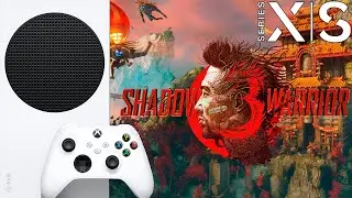 Shadow Warrior 3 МНОГО ЭКШЕНА Xbox Series S 1080p 35 FPS