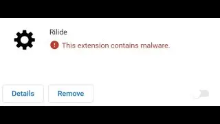 Remove Rilide Extension Malware from Chrome