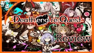 Is Death End Re;Quest worth it?