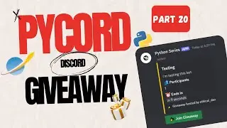 Giveaway System for Your Discord Bot with Pycord!