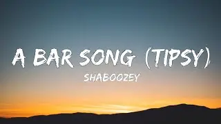 Shaboozey - A Bar Song (Tipsy) (Lyrics) 