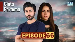 Cinta pertama - Episode 66 | Bahasa Indonesia