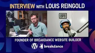 Interview with Louis - founder of Breakdance Website Builder