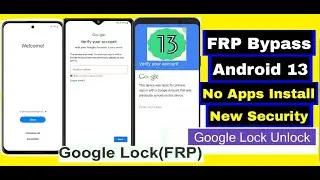 All Android 13 |  google frp bypass | frp bypass | frp unlock | android13 | f 13