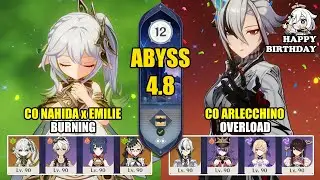 C0 Nahida Emilie Burning & C0 Arlecchino Chevreuse Overload | Spiral Abyss 4.8 | Genshin Impact 【原神】