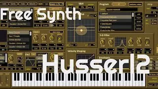 Free Synth -  Husserl2 32 Voice Synthesizer(No Talking)