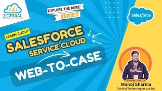 Learn about Web to Case in Salesforce Service Cloud | Explore the more Salesforce