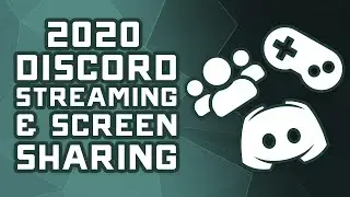 How to Stream & Screenshare on Discord - Updated 2020 Tutorial