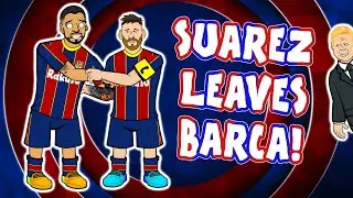 😭SUAREZ leaves BARCELONA!😭 (Song Press Conference Parody)