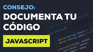 Consejo: Aprende a Documentar tu Código Javascript | JSDoc