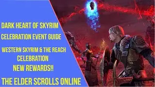 ESO Dark Heart of Skyrim Celebration Event Guide 2022