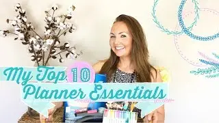 MY TOP 10 PLANNER ESSENTIALS | HAPPY PLANNER SUPPLIES FOR BEGINNERS