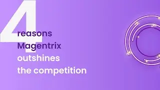 4 Reasons Magentrix Customer Portals Outshine the Competition