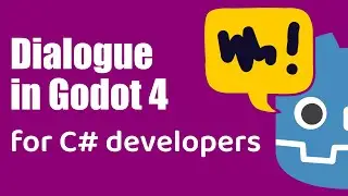 Dialogue in Godot for C# developers