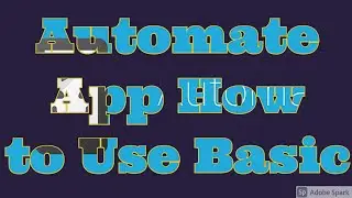 Automate: How to Use (Basic)