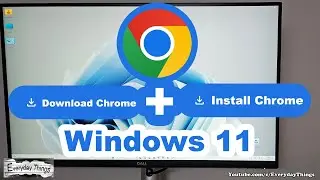 Downloading and Installing Google Chrome on Windows 11: Step-by-Step Guide