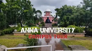 ANNA UNIVERSITY CAMPUS TOUR || CEG || CHENNAI