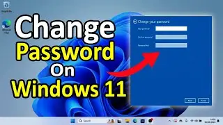 Change Password on Windows 11, Set Password on Windows 11, update password on windows 11