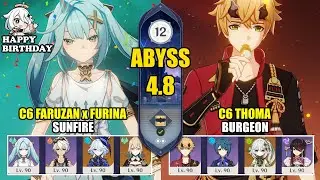 C6 Faruzan x Furina Sunfire & C6 Thoma Burgeon | Spiral Abyss 4.8 | Genshin Impact 【原神】