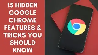 15 hidden chrome features & tricks you should know - in HINDI | Android