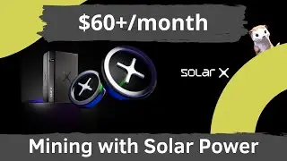 Mining Crypto with Solar Power - SolarX Setup and Earnings