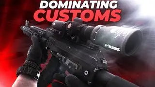 Dominating Customs - Full Raid - Escape from Tarkov