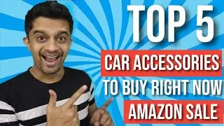 TOP 5 Car Accessories under ₹1000 | My Favorite & BEST Car Accessories | Amazon SALE Final Day SALE