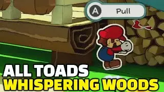 ALL Toads Location |  Whispering Woods | Paper Mario: The Origami King