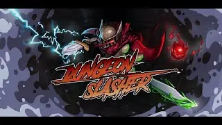 Dungeon Slasher : Action Roguelike