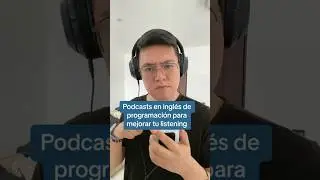 TOP podcasts de programación para mejorar tu inglés #developers #programacion #programacionweb