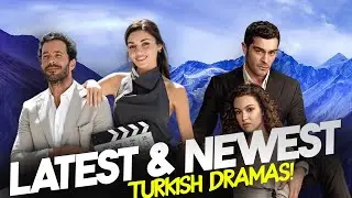 Top 5 Latest Turkish Dramas with English Subtitles You Can`t Miss in 2024