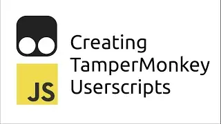 Creating TamperMonkey Userscripts | Augmented Browsing