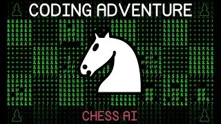 Coding Adventure: Chess