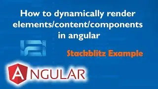 How to dynamically render elements/content/components in #angular