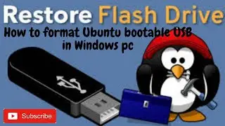 How to format Ubuntu bootable USB in Windows pc