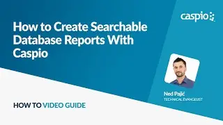 Creating Searchable Database Reports With Caspio