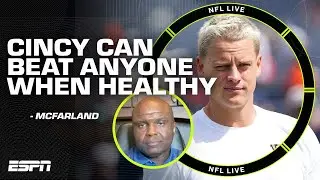 If the Bengals are healthy, they can beat ANYBODY! - Booger McFarland | NFL Live