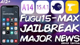 Fugu15 Max JAILBREAK For Newer Devices - MAJOR Progress & Dev Build Available! iOS 15.0 - 15.4.1