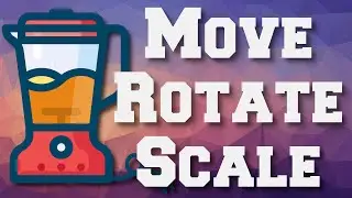 Blender: How to Move, Rotate and Scale (Transformations)