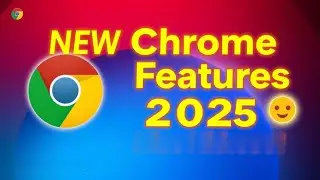 🔥 Google Chrome 2025: 7 Secret Features You MUST Enable Now! (Hidden Tricks)