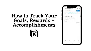 How to Track Your Goals in Notion