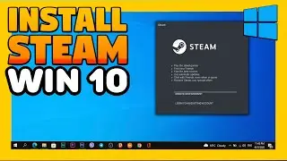 How to install Steam on Windows 10 (PC or Laptop)