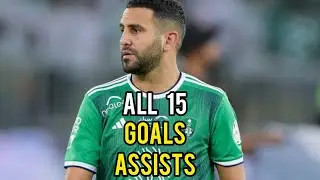 Riyad Mahrez • All 15 Goals & Assists 23/24