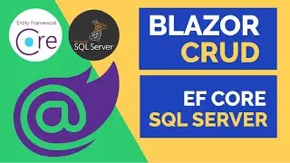 Blazor Complete CRUD using Entity Framework Core || BCL