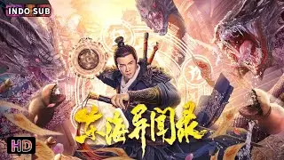 【INDO SUB】Dong Hai Yi Wen Lu | Kostum Aksi Fantasi |  Film China 2023