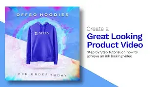 Tutorial: How to create a great looking product video from scratch